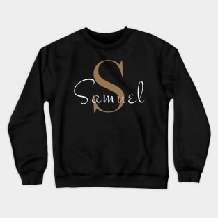 I am Samuel Crewneck Sweatshirt